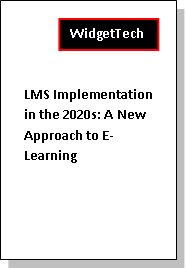 Short white paper title: LMS Implementation in the 2020s: A New Approach to E-Learning